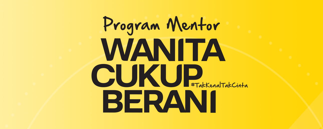 Program Mentor Wanita Cukup Berani